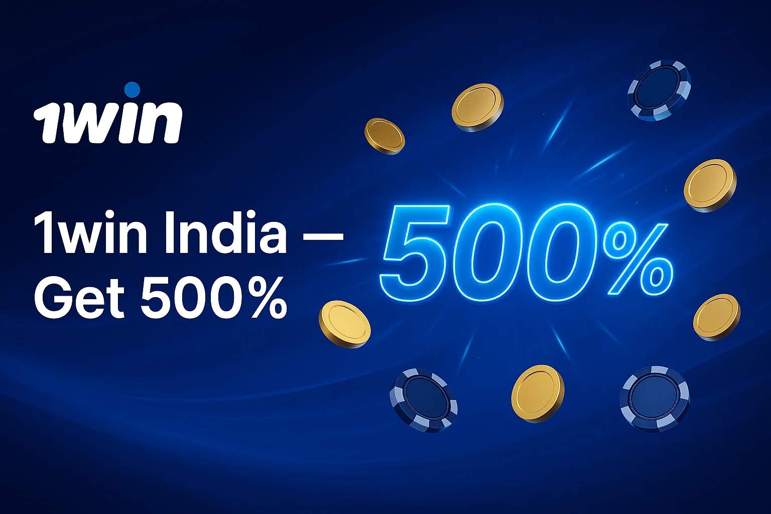 1win India – Join Today and Receive a 500% Welcome Offer